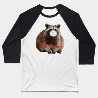 Cover Your Snout Baseball T-Shirt